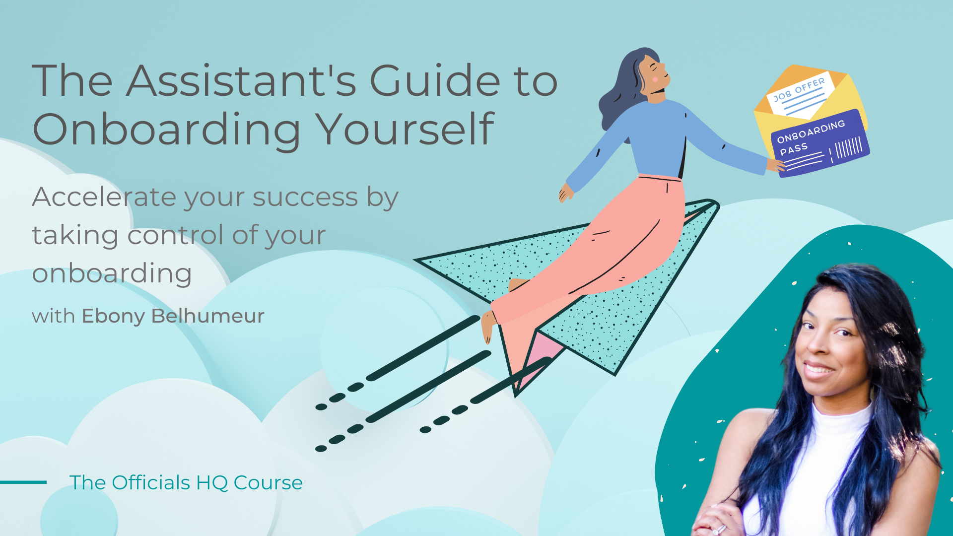 The Assistant’s Guide to Onboarding Yourself Course