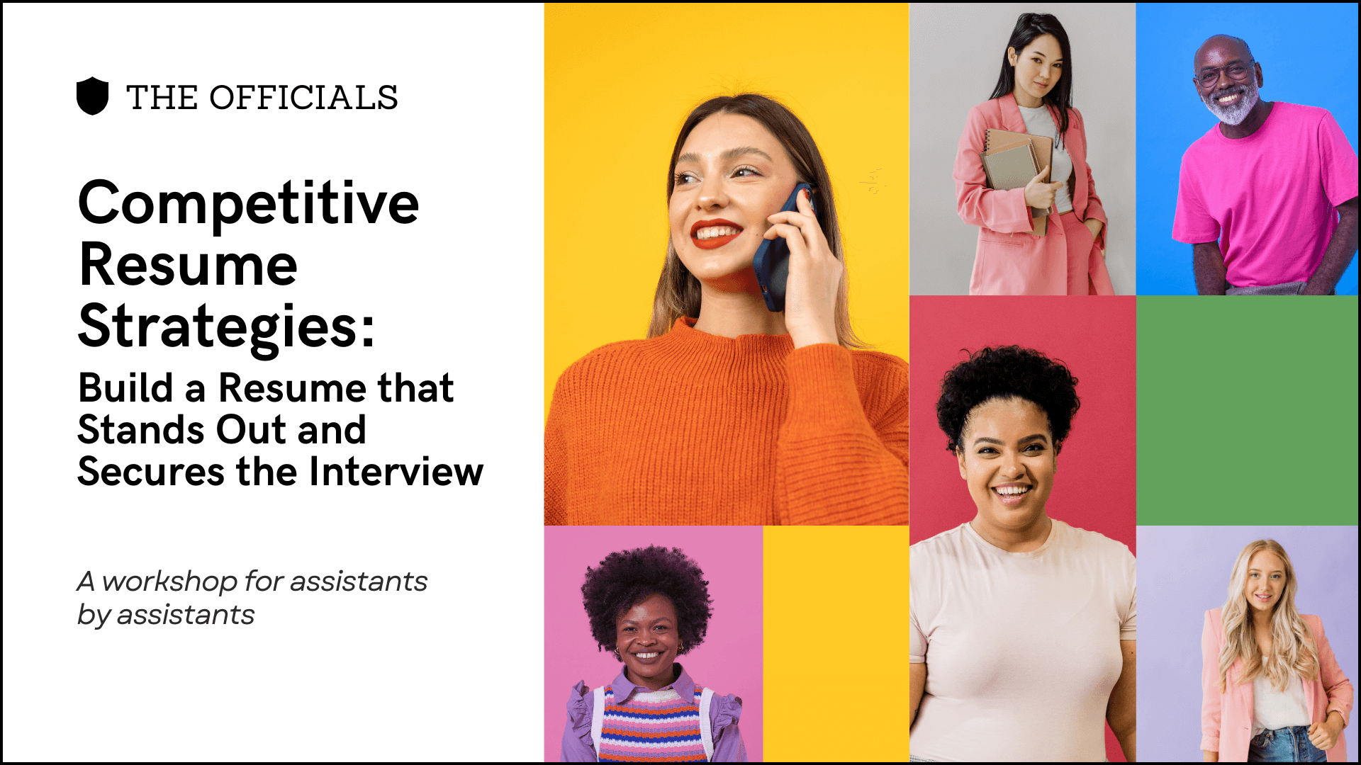 Competitive Resume Strategies: Build a Resume that Stands Out and Secures the Interview – Workshop for Administrative Professionals
