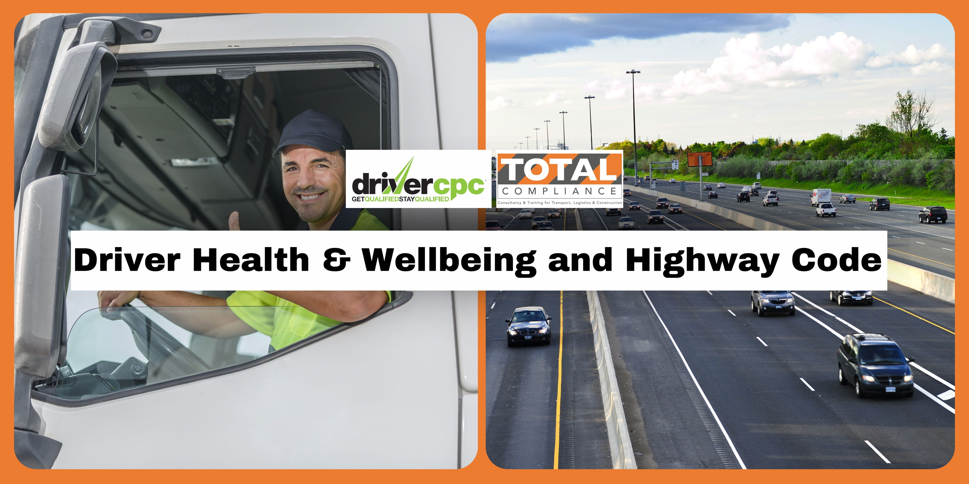 Driver CPC- 7 Hour Course/Driver Health, Wellbeing & Highway Code 