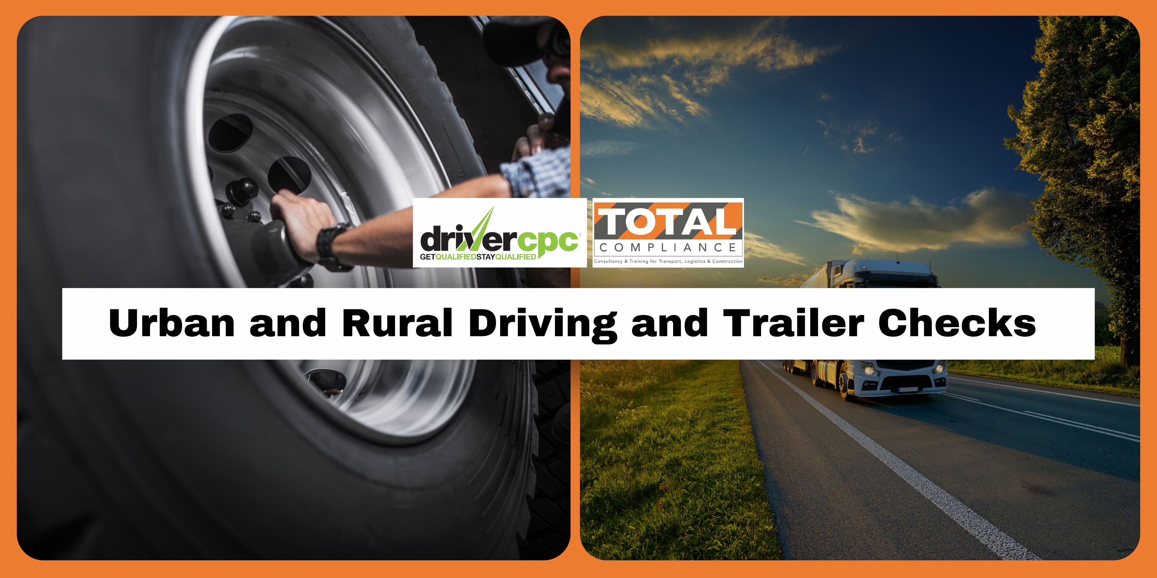 Driver CPC - 1 Day Periodic 7 Hour Course/ Urban & Rural Driving and Trailer Checks