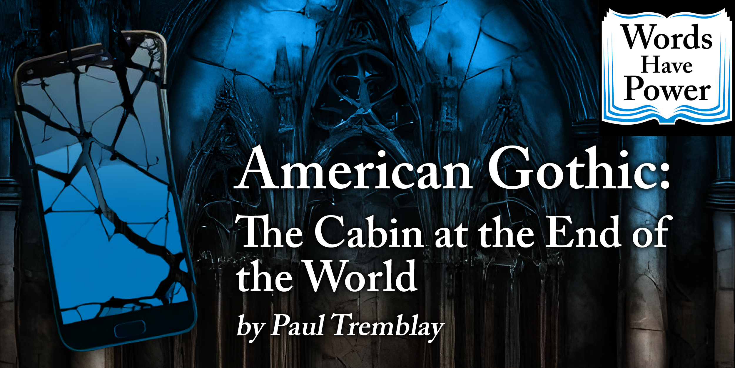 American Gothic: The Cabin at the End of the World by Paul Tremblay
