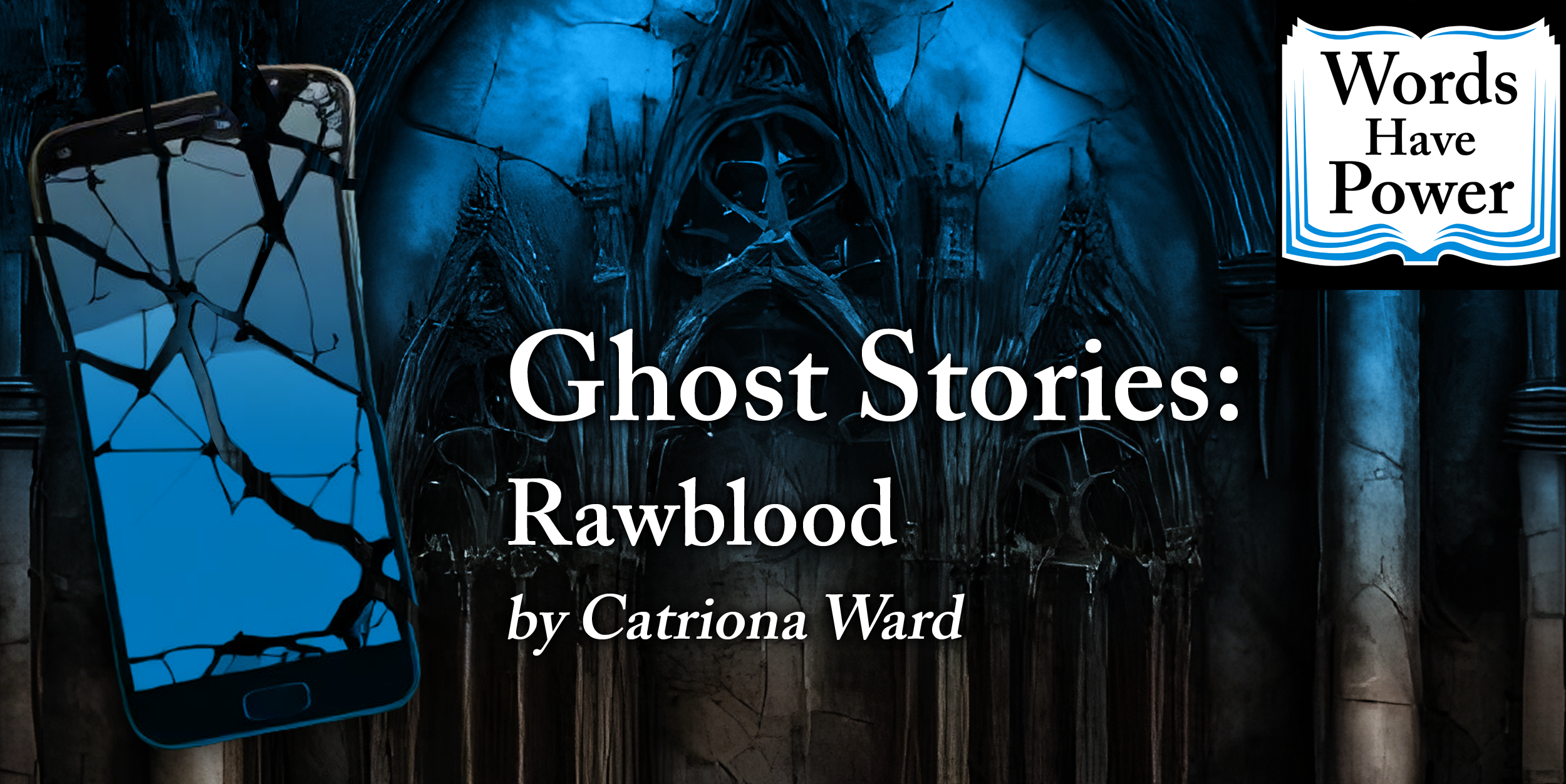 Ghost Stories: Rawblood by Catriona Ward