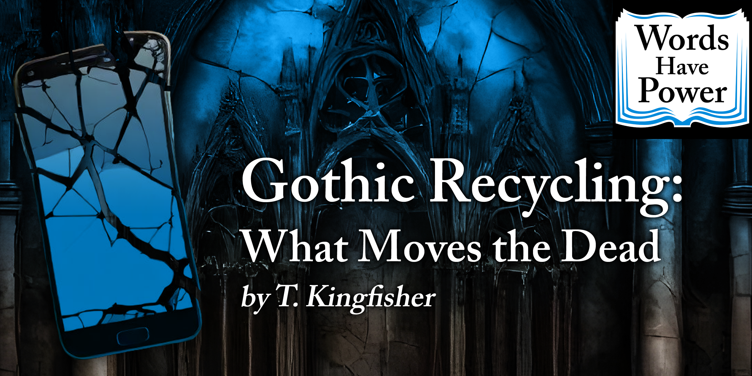 Gothic Recycling: What Moves the Dead by T. Kingfisher