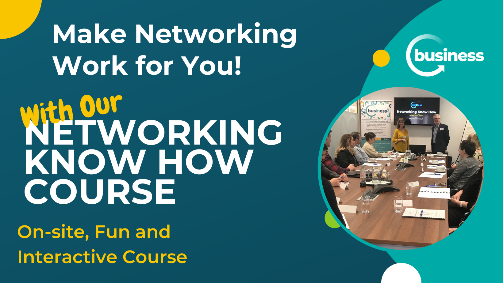 Business Networking Know How In Person Intensive Course